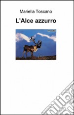 L'alce azzurro