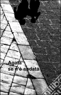Agata se n'è andata libro