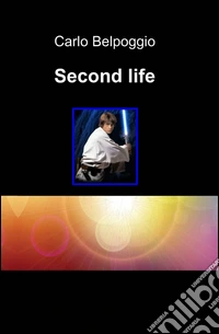 Second life libro