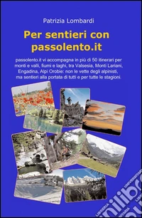 Per sentieri con passolento.it