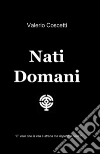 Nati domani libro
