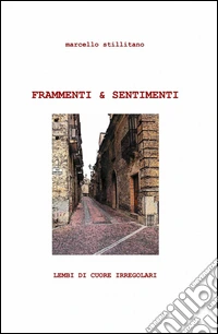 Frammenti e sentimenti