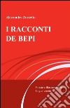 I racconti de Bepi libro