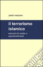 Il terrorismo islamico libro