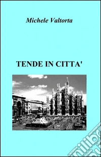 Tende in città libro