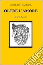 Oltre l'amore libro