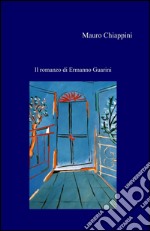 Il romanzo di Ermanno Guarini libro