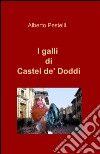 I galli di Castel de' Doddi libro
