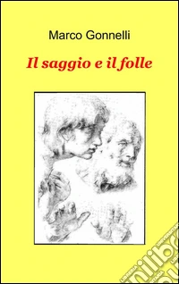 Il saggio e il folle