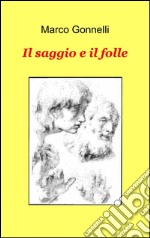 Il saggio e il folle libro