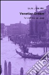 Venetian dream libro