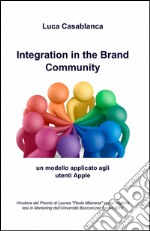 Integration in the brand community libro