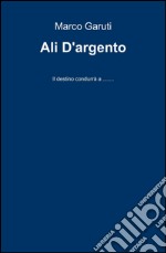 Ali d'argento