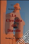 Seymour Loyd e la clessidra del diavolo libro