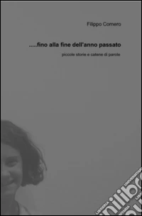 Fino alla fine dell'anno passato libro