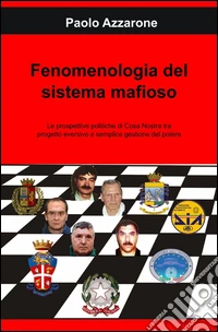 Fenomenologia del sistema mafioso libro