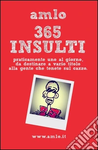365 insulti