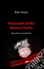 Racconti della buona notte libro