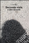 Seconda vista libro