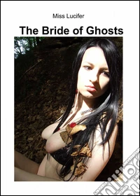 The bride of ghosts libro