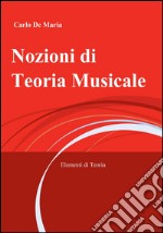 Nozioni di teoria musicale libro