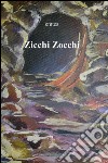 Zicchi zocchi libro