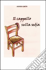 Il cappello sulla sedia libro