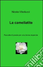 La cameliatite libro