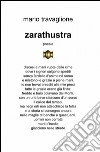 Zarathustra libro di Travaglione Mario