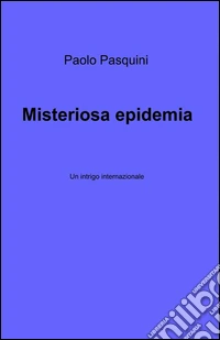 Misteriosa epidemia libro