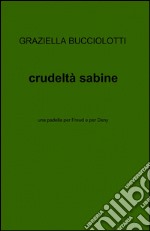 Crudeltà sabine libro