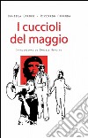 I cuccioli del maggio libro