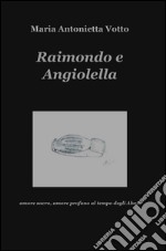 Raimondo e Angiolella libro