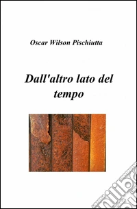Dall'altro lato del tempo libro