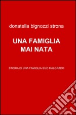 Una famiglia mai nata libro