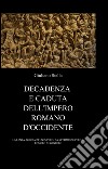 Decadenza e caduta dell'Impero romano d'Occidente libro