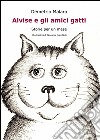 Alvise e gli amici gatti libro