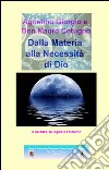 Dalla materia alla necessità di Dio libro