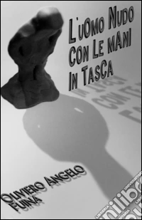 L'uomo nudo con le mani in tasca libro