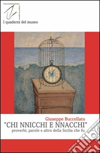 Chi nnicchi e nnacchi libro