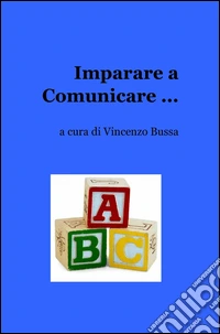 Imparare a comunicare libro