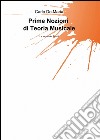 Prime nozioni di teoria musicale libro