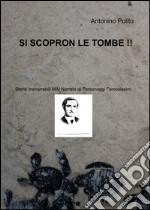 Si scopron le tombe!! libro