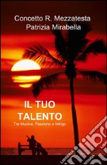 Il tuo talento