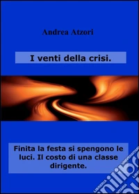 I venti della crisi libro