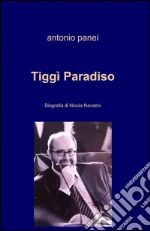 Tiggì Paradiso libro