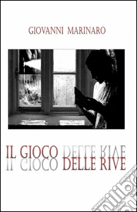 Il gioco delle rive libro