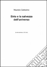 Sirio e la salvezza dell'universo libro