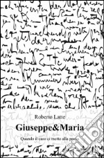 Giuseppe & Maria libro