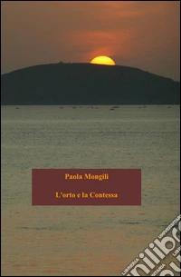 L'orto e la contessa libro